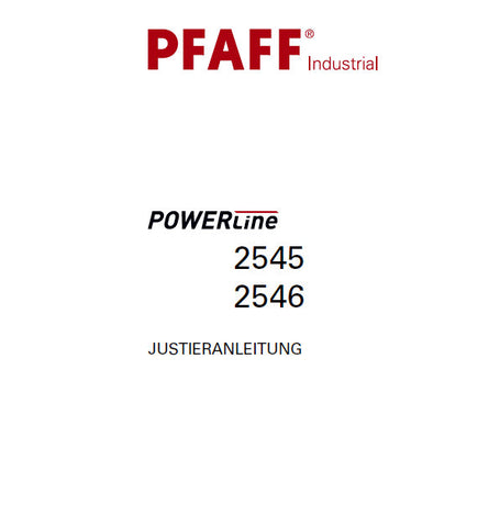 PFAFF 2545 2546 POWERLINE SEWING MACHINE JUSTIERANLEITUNG 56 SEITE DEUT