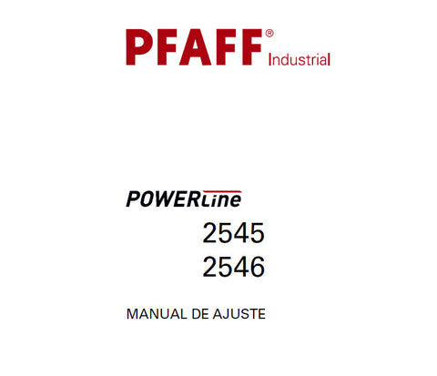 PFAFF 2545 2546 POWERLINE SEWING MACHINE MANUAL DE AJUSTE 46 PAGES ESP