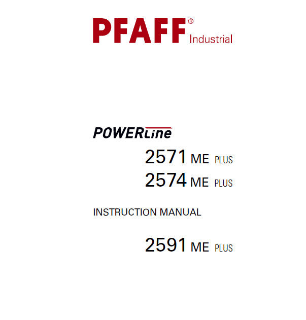 PFAFF 2571 ME PLUS 2574 ME PLUS 2591 ME PLUS POWERLINE SEWING MACHINE INSTRUCTION MANUAL 56 PAGES ENG