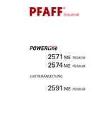 PFAFF 2571 2574 2591 ME PREMIUM POWERLINE SEWING MACHINE JUSTIERANLEITUNG 64 SEITE DEUT