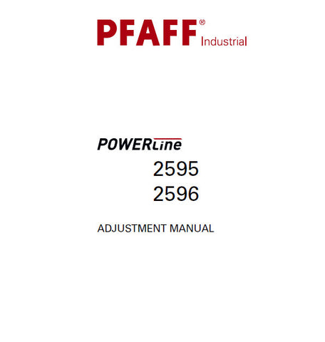 PFAFF 2595 2596 POWERLINE SEWING MACHINE ADJUSTMENT MANUAL 36 PAGES ENG