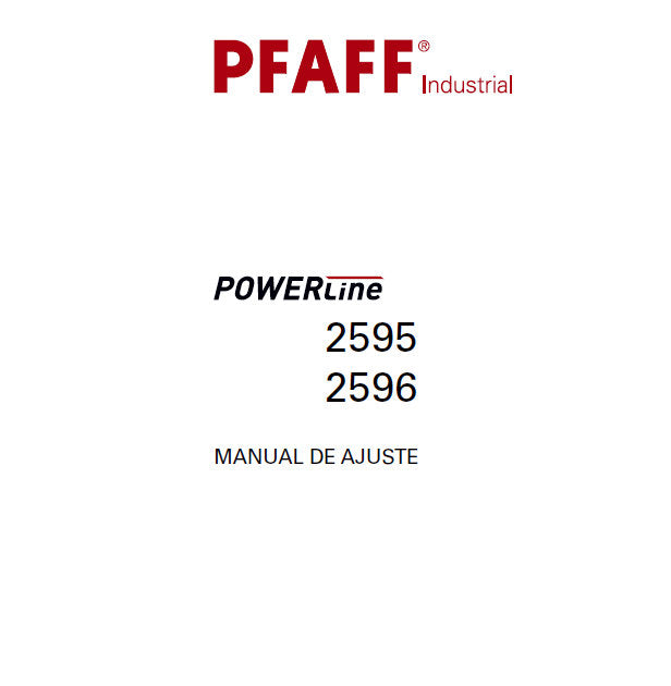 PFAFF 2595 2596 POWERLINE SEWING MACHINE MANUAL DE AJUSTE 36 PAGES ESP