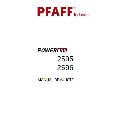 PFAFF 2595 2596 POWERLINE SEWING MACHINE MANUAL DE AJUSTE 36 PAGES ESP