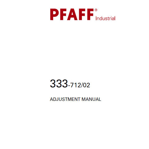 PFAFF 333-712/02 SEWING MACHINE ADJUSTMENT MANUAL 30 PAGES ENG