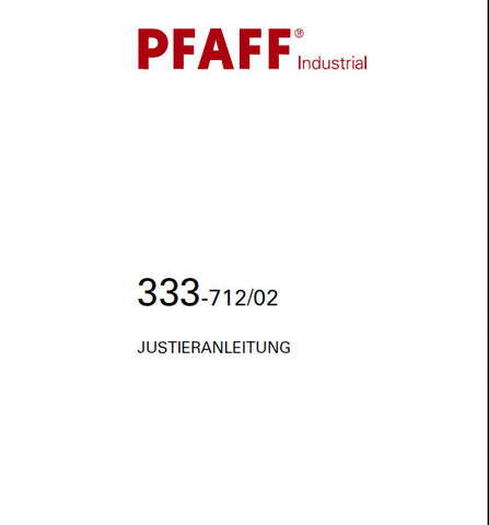 PFAFF 333-712/02 SEWING MACHINE JUSTIERANLEITUNG 30 SEITE DEUT