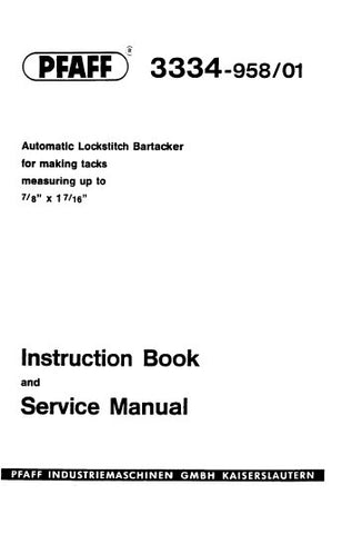 PFAFF 3334-958/01 SEWING MACHINE INSTRUCTION BOOK AND SERVICE MANUAL BOOK 38 PAGES ENG