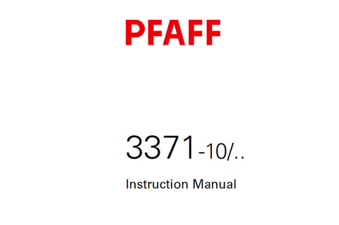 PFAFF 3371-10/ SEWING MACHINE INSTRUCTION MANUAL 08-06 BOOK 78 PAGES ENG