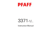 PFAFF 3371-1/ SEWING MACHINE INSTRUCTION MANUAL 06-05 BOOK 58 PAGES ENG