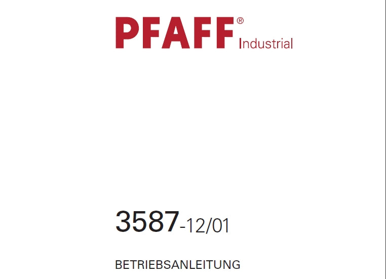 PFAFF 3587-12/01 NAHMASCHINE BETRIEBSANLEITUNG 190 SEITE DEUT