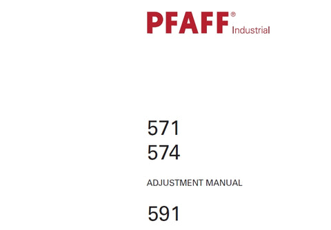 PFAFF 571 574 591 SEWING MACHINE ADJUSTMENT MANUAL 64 PAGES ENG