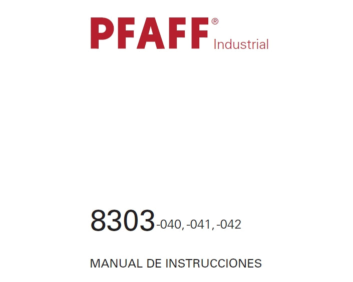 PFAFF 8303 040 041 042 MAQUINA DE SOLDAR MANUAL DE INSTRUCCIONES 52 PAGES ESP