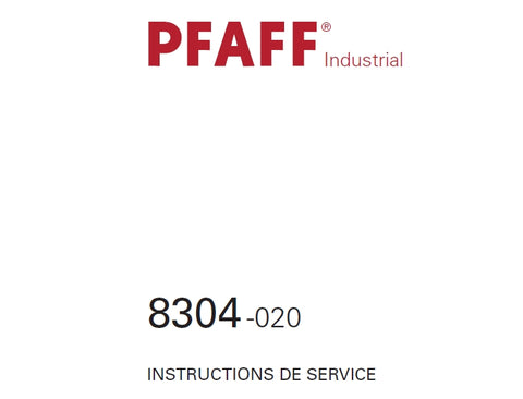 PFAFF 8304-020 MACHINE DE SCELLAGE A CHALEUR INSTRUCTIONS DE SERVICE 50 PAGES FRANC
