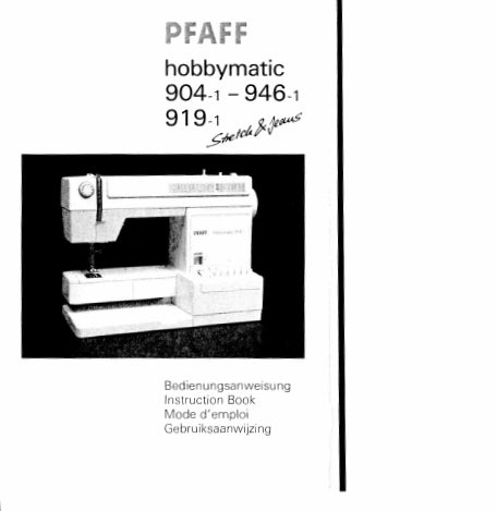 PFAFF 904-1 946-1 919-1 NAHMASCHINE SEWING MACHINE BEDIENUNGSSANWEISUNG INSTRUCTION BOOK 94 PAGES SEITE DEUT ENG FR NL