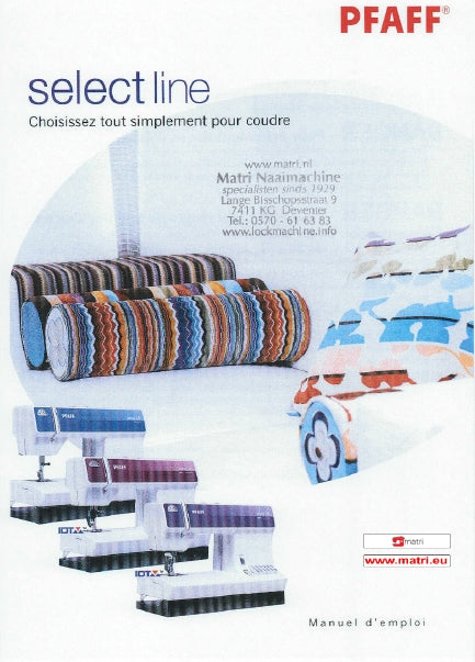 PFAFF SELECT LINE MACHINE A COUDRE MANUEL D'EMPLOI  44 PAGES FRANCAIS