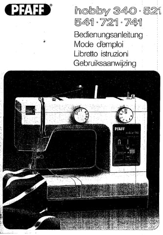PFAFF 340 521 541 721 741 HOBBY NAHMASCHINE MACHINE A COUDRE MACCHINA DA CUCIRE NAAIMACHINE BEDIENUNGSANLEITUNG MODE D'EMPLOI LIBRETTO ISTRUZIONI GEBRUIKSAANWIJZING 36 PAGES SEITE DEUT FR IT NL