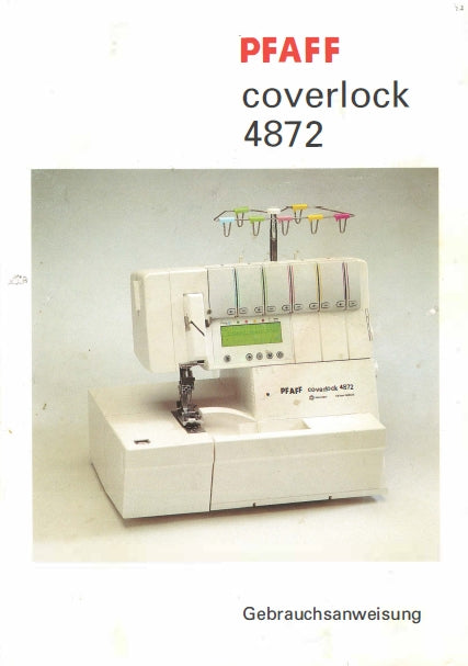PFAFF 4872 COVERLOCK NAHMASCHINE GEBRAUCHSANWEISUNG 40 SEITE DEUTSCH