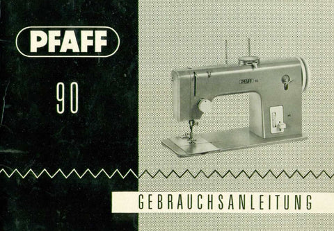 PFAFF 90 NAHMASCHINE GEBRAUCHSANLEITUNG 46 SEITE DEUTSCH