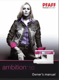 PFAFF AMBITION 1.0 SEWING MACHINE OWNERS MANUAL 44 PAGES ENG