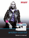 PFAFF AMBITION ESSENTIAL SEWING MACHINE OWNERS MANUAL 36 PAGES ENG