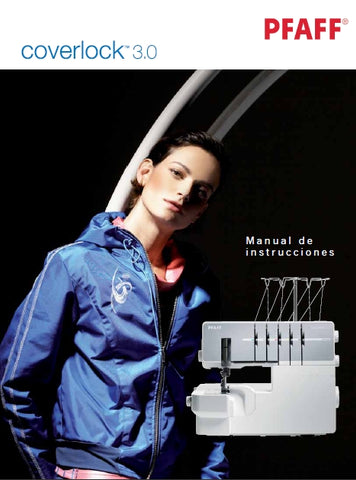 PFAFF COVERLOCK 3.0 MAQUINA DE COSER MANUAL DE INSTRUCCIONES 40 PAGINA ESPANOL