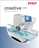 PFAFF CREATIVE 2134 SEWING MACHINE OWNERS MANUAL 98 PAGES ENG