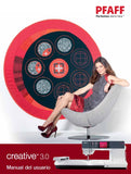PFAFF CREATIVE 3.0 MAQUINA DE COSER MANUAL DEL USUARIO 112 PAGES ESP