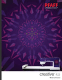 PFAFF CREATIVE 4.5 MACHINE A COUDRE MODE D'EMPLOI 152 PAGES FRANCAIS