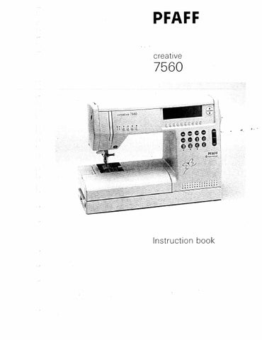 PFAFF CREATIVE 7560 SEWING MACHINE INSTRUCTION BOOK 155 PAGES ENG