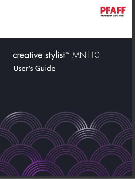 PFAFF CREATIVE STYLIST MN110 SEWING MACHINE USERS GUIDE 56 PAGES ENG