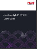 PFAFF CREATIVE STYLIST MN110 SEWING MACHINE USERS GUIDE 56 PAGES ENG