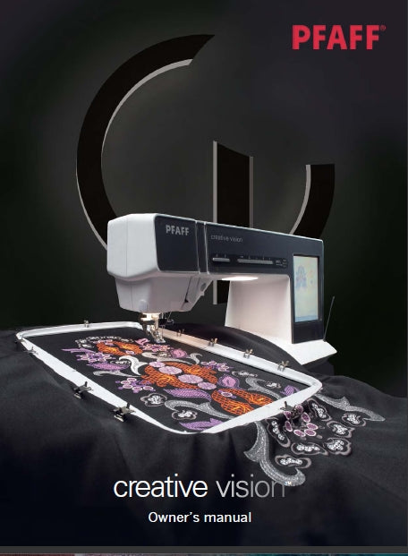 PFAFF CREATIVE VISION SEWING MACHINE OWNERS MANUAL 142 PAGES ENG