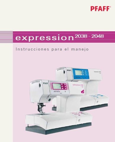 PFAFF EXPRESSION 2038 2048 MAQUINA DE COSER INSTRUCCIONES PARA EL MANEJO 68 PAGINA ESP