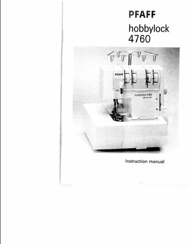 PFAFF HOBBYLOCK 4760 SEWING MACHINE INSTRUCTION MANUAL 57 PAGES ENG