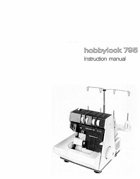 PFAFF HOBBYLOCK 795 SEWING MACHINE INSTRUCTION MANUAL 32 PAGES ENG