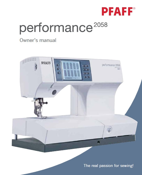 PFAFF PERFORMANCE 2058 SEWING MACHINE OWNERS MANUAL 98 PAGES ENG