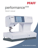 PFAFF PERFORMANCE 2058 SEWING MACHINE OWNERS MANUAL 98 PAGES ENG