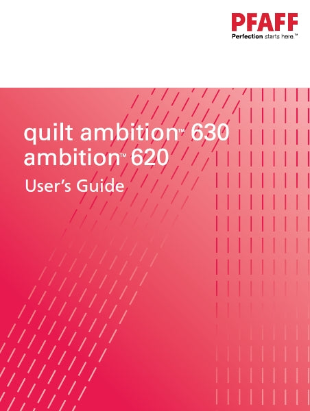 PFAFF QUILT AMBITION 630 AMBITION 620 SEWING MACHINE USERS GUIDE 68 PAGES ENG