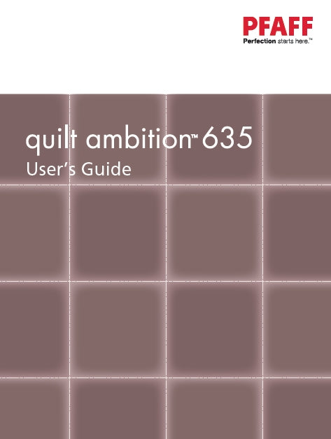 PFAFF QUILT AMBITION 635 SEWING MACHINE USERS GUIDE 44 PAGES ENG