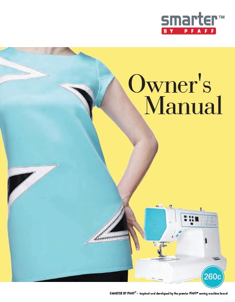 PFAFF SMARTER 260C SEWING MACHINE OWNERS MANUAL 36 PAGES ENG