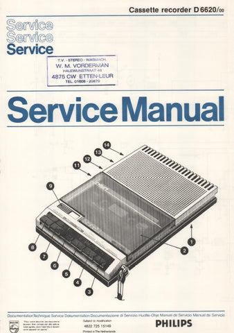 PHILIPS D6620 CASSETTE RECORDER SERVICE MANUAL INC SCHEMATIC DIAGRAMS 10 PAGES ENG FRANC DEUT