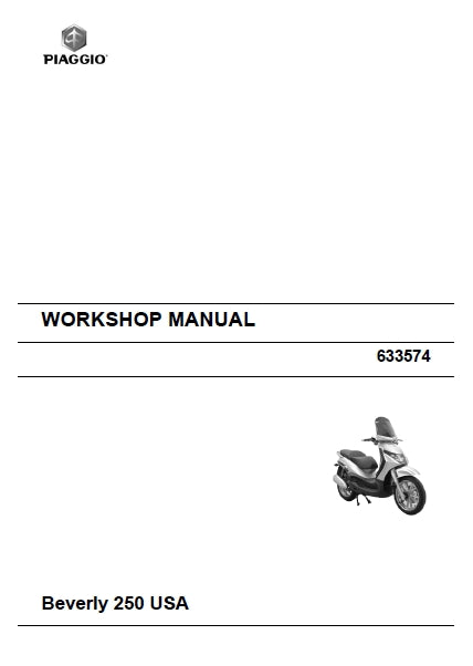 PIAGGIO BEVERLY 250 SCOOTER WORKSHOP MANUAL 332 PAGES ENGLISH