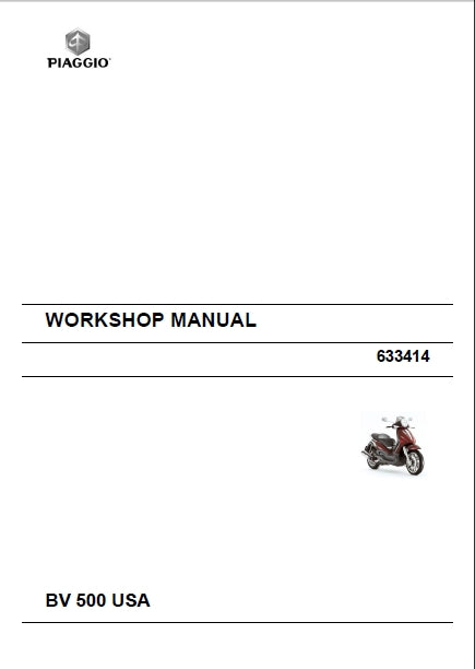 PIAGGIO BV 500 2003 MAXI-SCOOTER WORKSHOP MANUAL 435 PAGES ENGLISH
