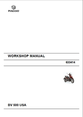 PIAGGIO BV 500 2003 MAXI-SCOOTER WORKSHOP MANUAL 435 PAGES ENGLISH