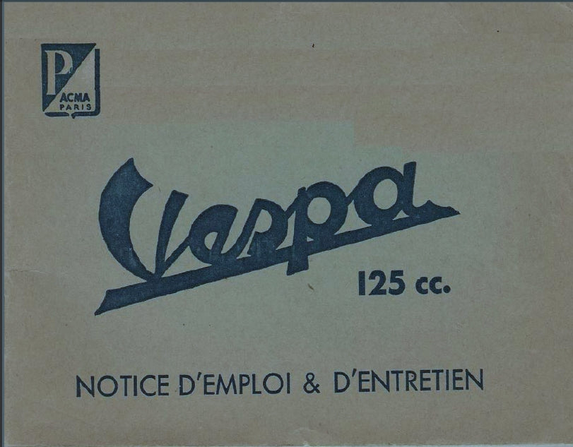PIAGGIO VESPA 125 CC SCOOTER NOTICE D'EMPLOI ET D'ENTRETIEN 35 PAGES FRANCAIS