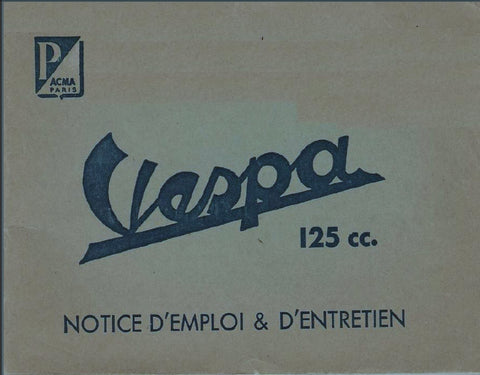 PIAGGIO VESPA 125 CC SCOOTER NOTICE D'EMPLOI ET D'ENTRETIEN 35 PAGES FRANCAIS