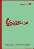 PIAGGIO VESPA 150 SCOOTER 1962 OPERATION AND MAINTENANCE 31 PAGES ENGLISH