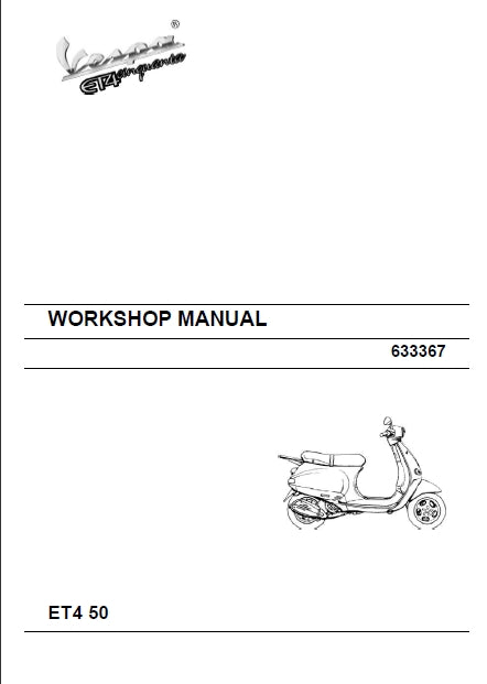 PIAGGIO VESPA ET4 50 SCOOTER 2007 WORKSHOP MANUAL 185 PAGES ENGLISH