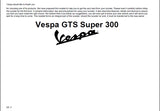 PIAGGIO VESPA GTS SUPER 300 SCOOTER 2007 OPERATION AND MAINTENANCE 82 PAGES ENGLISH