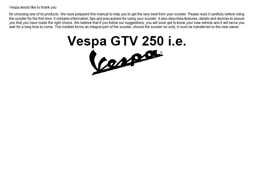 PIAGGIO VESPA GTV 250 i.e. SCOOTER 2007 OPERATION AND MAINTENANCE MANUAL 80 PAGES ENGLISH