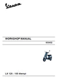 PIAGGIO VESPA LX125 LX150 4TEMPI SCOOTER 2007 WORKSHOP MANUAL 222 PAGES ENGLISH